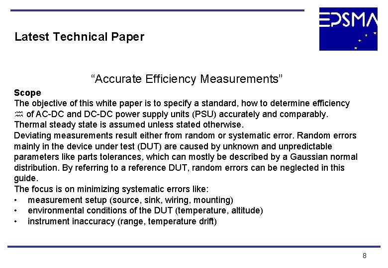 Latest Technical Paper “Accurate Efficiency Measurements” Scope The objective of this white paper is