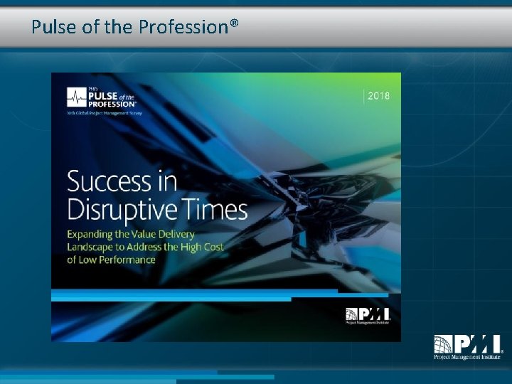 Pulse of the Profession® 