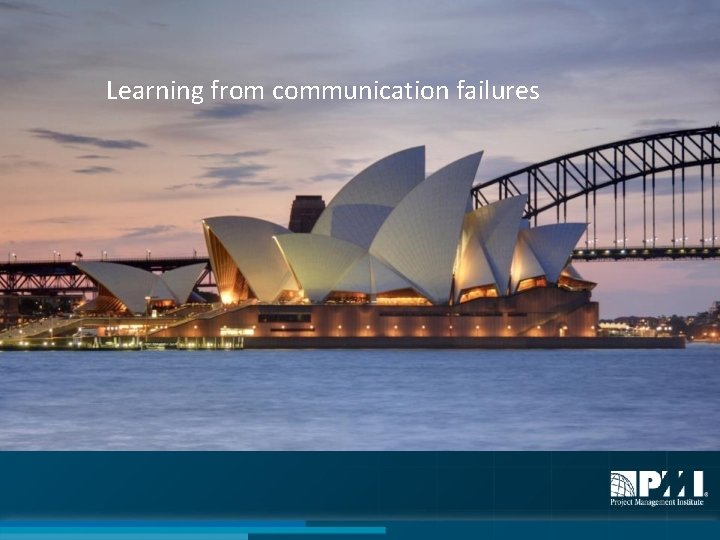 Learning from communication failures 