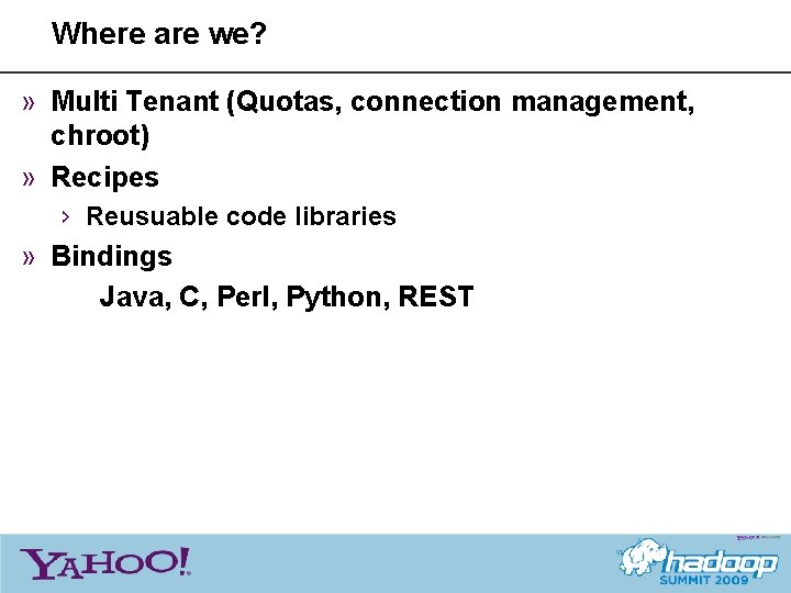Where are we? » Multi Tenant (Quotas, connection management, chroot) » Recipes › Reusuable