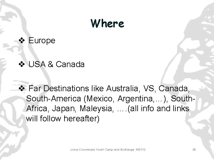 Where v Europe v USA & Canada v Far Destinations like Australia, VS, Canada,