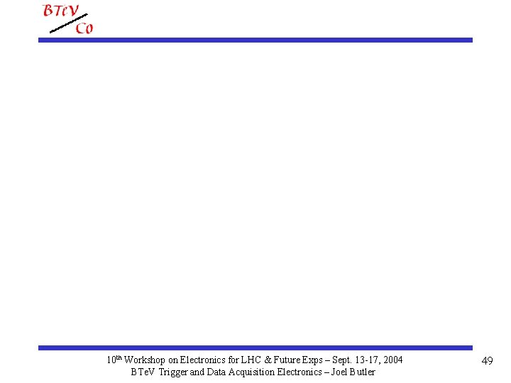 10 th Workshop on Electronics for LHC & Future Exps – Sept. 13 -17,