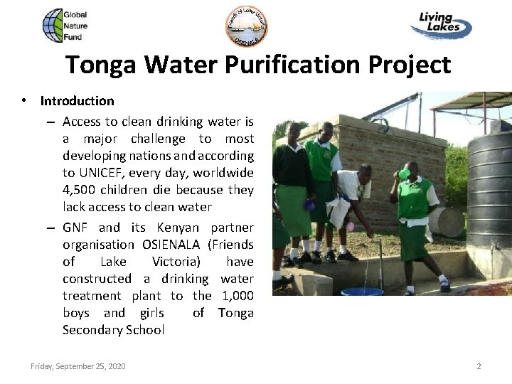 Tonga Water Purification Project • Introduction – Access to clean drinking water is a