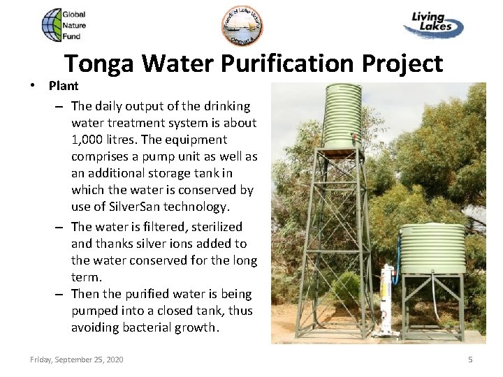 Tonga Water Purification Project • Plant – The daily output of the drinking water