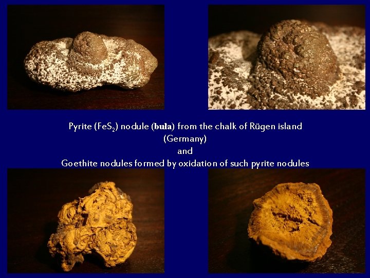 Pyrite (Fe. S 2) nodule (buła) from the chalk of Rügen island (Germany) and