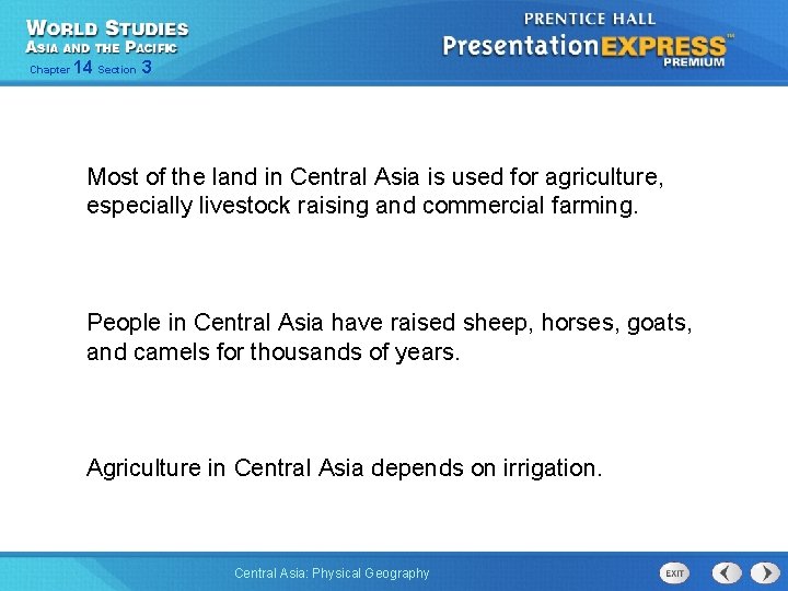 Chapter 14 Section 3 Most of the land in Central Asia is used for