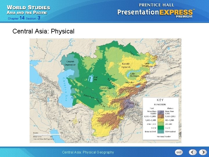 Chapter 14 Section 3 Central Asia: Physical Geography 