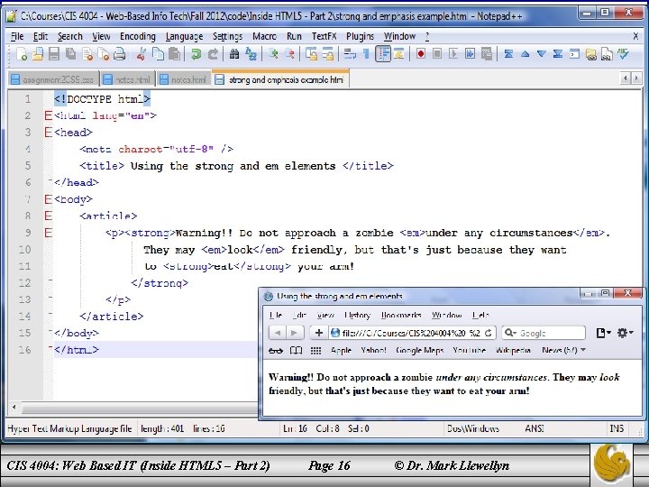 Marking Important And Emphasized Text CIS 4004: Web Based IT (Inside HTML 5 –