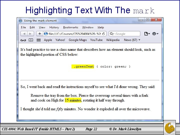 Highlighting Text With The mark Element CIS 4004: Web Based IT (Inside HTML 5