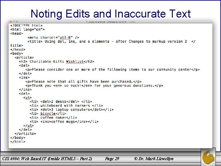 Noting Edits and Inaccurate Text CIS 4004: Web Based IT (Inside HTML 5 –