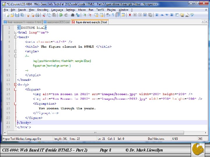 Marking Up Figures And Captions CIS 4004: Web Based IT (Inside HTML 5 –
