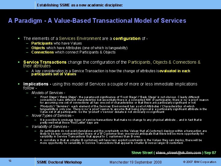 Establishing SSME as a new academic discipline: A Paradigm - A Value-Based Transactional Model