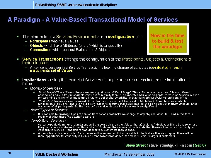 Establishing SSME as a new academic discipline: A Paradigm - A Value-Based Transactional Model