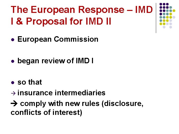 The European Response – IMD I & Proposal for IMD II l European Commission