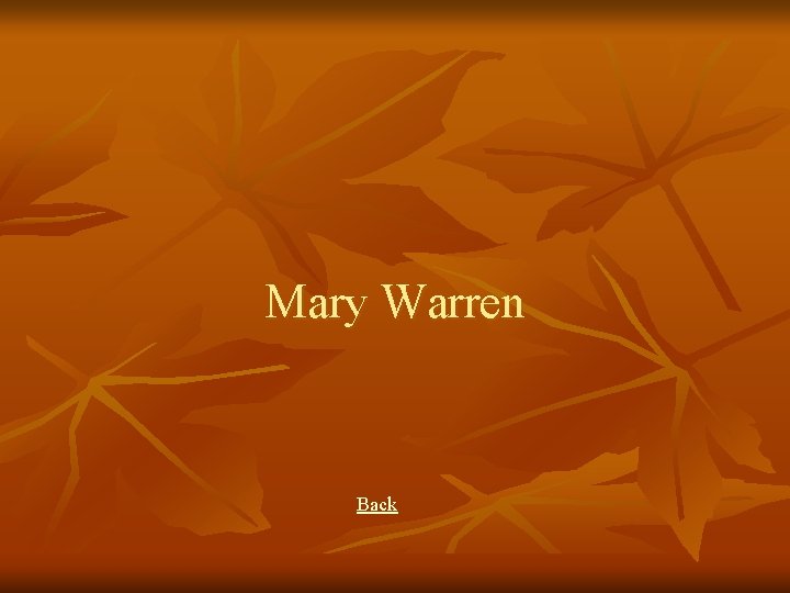 Mary Warren Back 