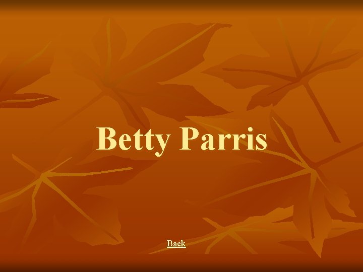 Betty Parris Back 