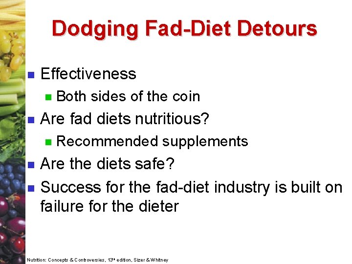 Dodging Fad-Diet Detours n Effectiveness n n Are fad diets nutritious? n n n