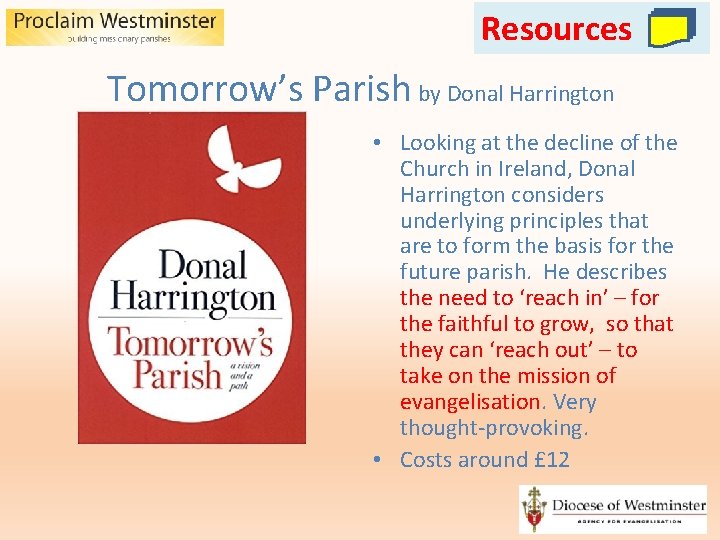 Resources Tomorrow’s Parish by Donal Harrington • Looking at the decline of the Church