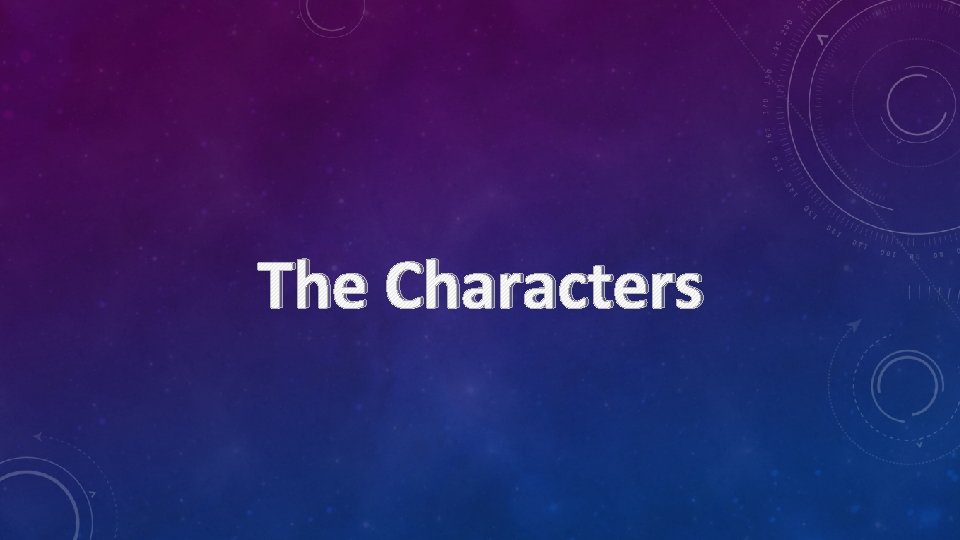 The Characters 