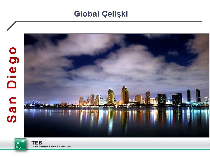 San Diego Global Çelişki 