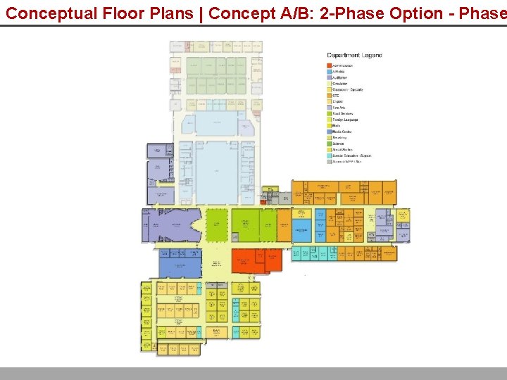 Conceptual Floor Plans | Concept A/B: 2 -Phase Option - Phase 