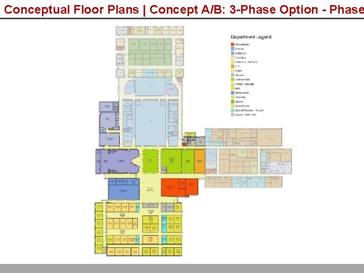 Conceptual Floor Plans | Concept A/B: 3 -Phase Option - Phase 