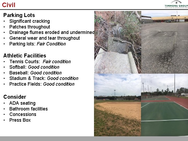 Civil Parking Lots • • • Significant cracking Patches throughout Drainage flumes eroded and