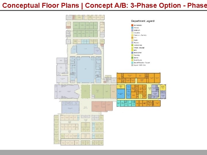 Conceptual Floor Plans | Concept A/B: 3 -Phase Option - Phase 