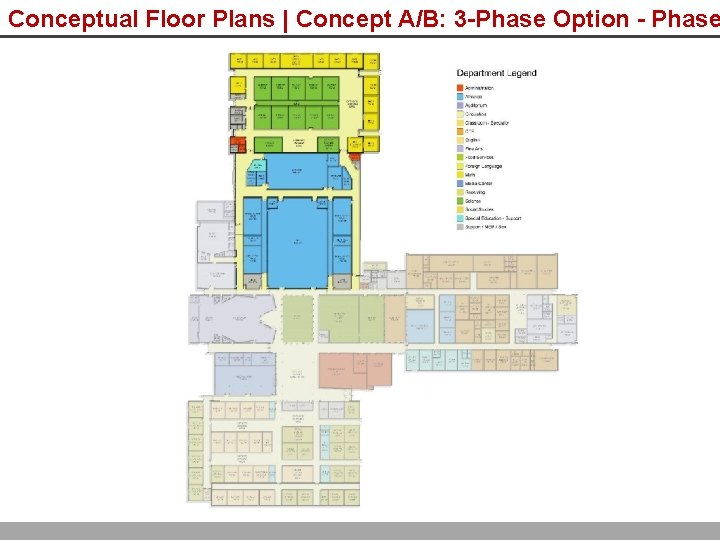 Conceptual Floor Plans | Concept A/B: 3 -Phase Option - Phase 