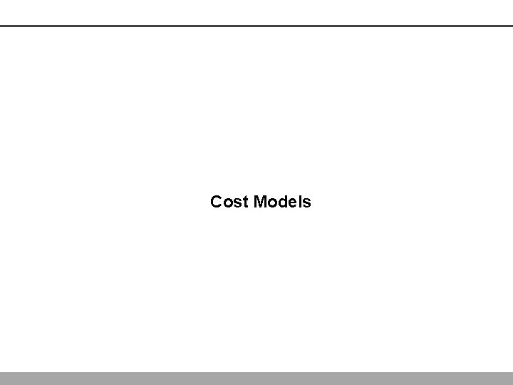 Cost Models 