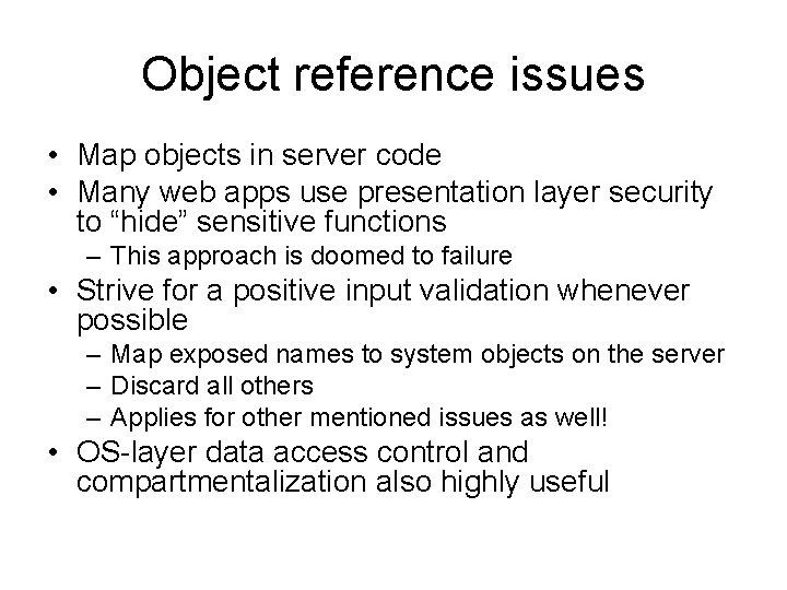 Object reference issues • Map objects in server code • Many web apps use