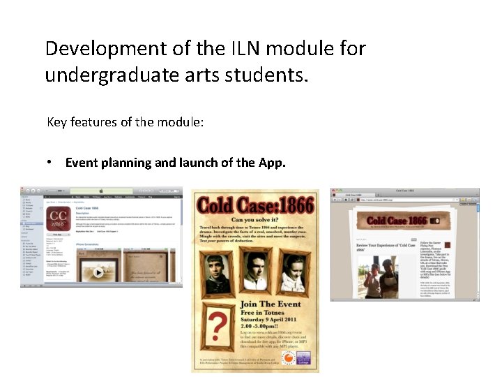 Development of the ILN module for undergraduate arts students. Key features of the module: