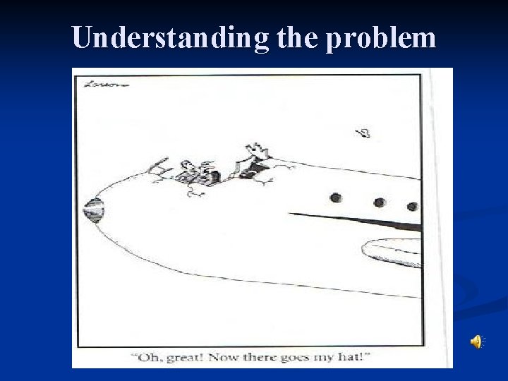 Understanding the problem 