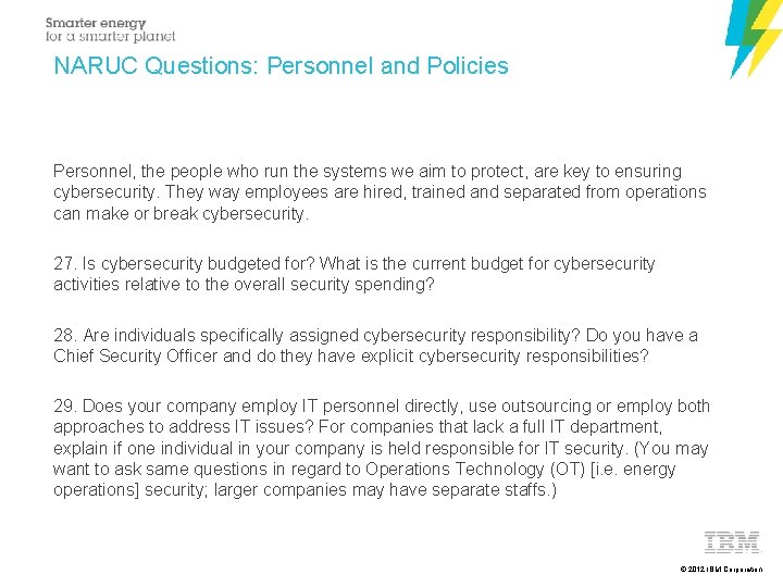 NARUC Questions: Personnel and Policies Personnel, the people who run the systems we aim