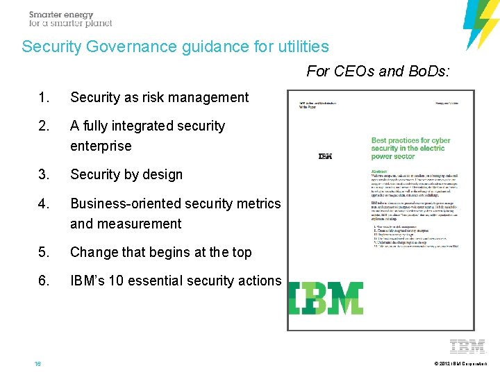 Security Governance guidance for utilities For CEOs and Bo. Ds: 1. Security as risk