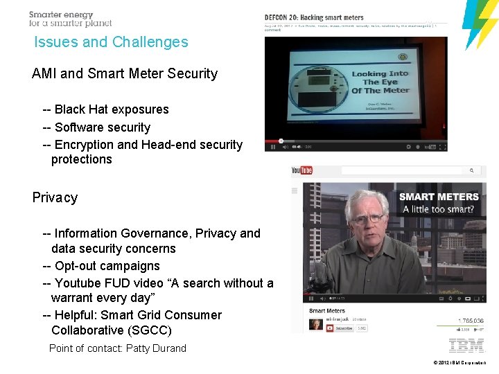 Issues and Challenges AMI and Smart Meter Security -- Black Hat exposures -- Software