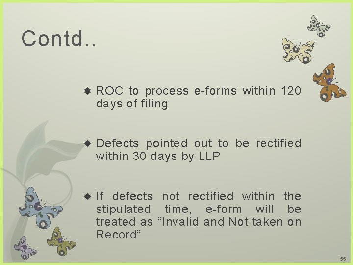 Contd. . ROC to process e-forms within 120 days of filing Defects pointed out