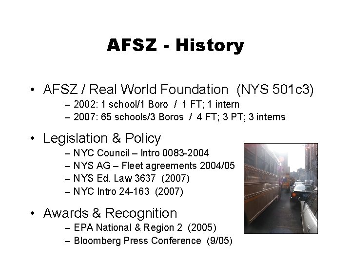 AFSZ - History • AFSZ / Real World Foundation (NYS 501 c 3) –