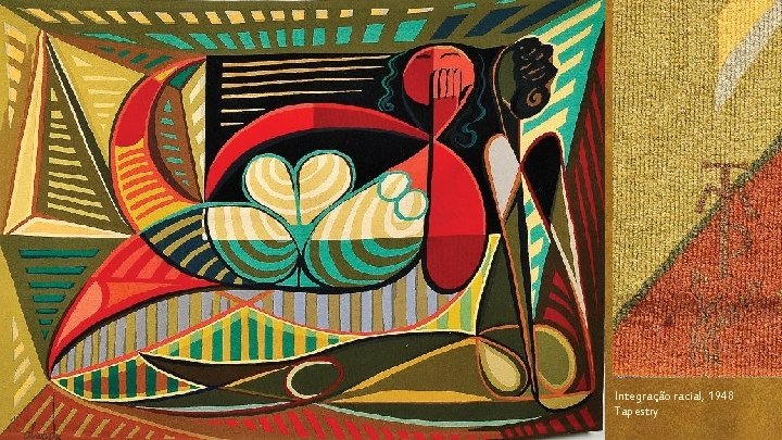 Integração racial, 1948 Tapestry 