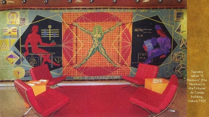 Tapestry called "O Número" (The Number) in the Tribunal de Contas building, Lisbon, 1958