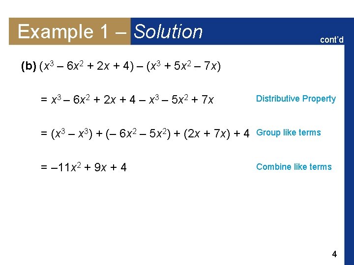 Example 1 – Solution cont’d (b) (x 3 – 6 x 2 + 2
