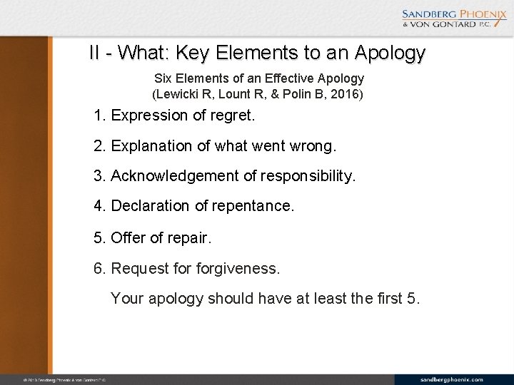 II - What: Key Elements to an Apology Six Elements of an Effective Apology