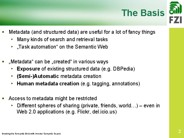 The Basis § Metadata (and structured data) are useful for a lot of fancy