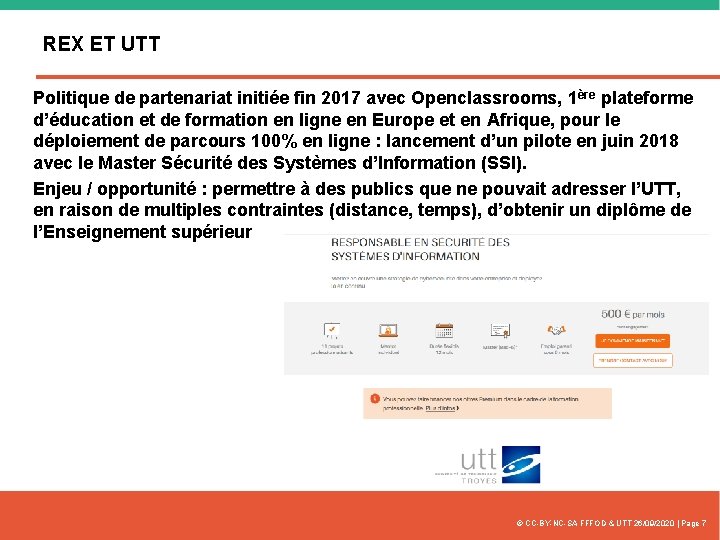 REX ET UTT Politique de partenariat initiée fin 2017 avec Openclassrooms, 1ère plateforme d’éducation