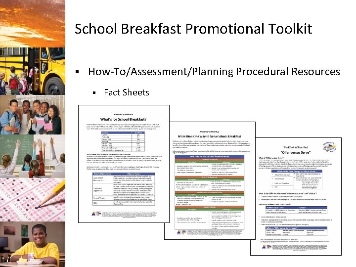 School Breakfast Promotional Toolkit § How-To/Assessment/Planning Procedural Resources § Fact Sheets 