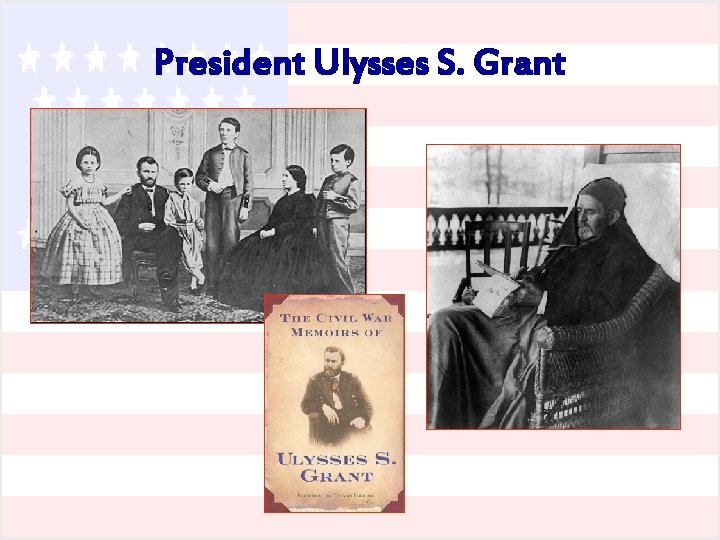 President Ulysses S. Grant 