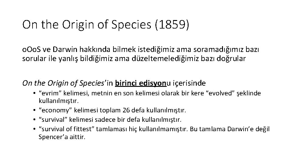 On the Origin of Species (1859) o. Oo. S ve Darwin hakkında bilmek istediğimiz