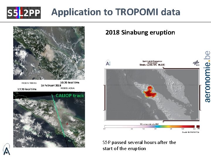 Application to TROPOMI data 2018 Sinabung eruption 13: 30 local time 10: 30 local