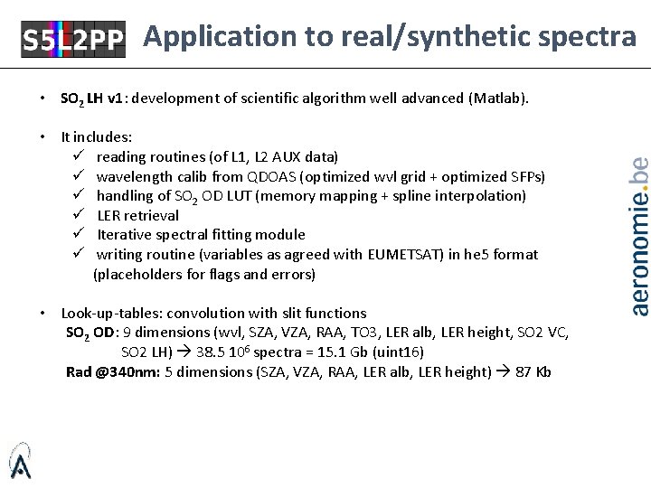 Application to real/synthetic spectra • SO 2 LH v 1: development of scientific algorithm
