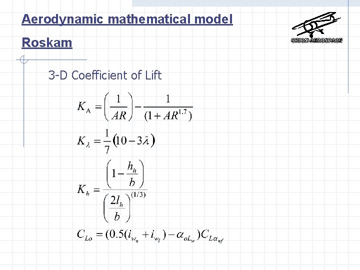 Aerodynamic mathematical model Roskam 3 -D Coefficient of Lift 